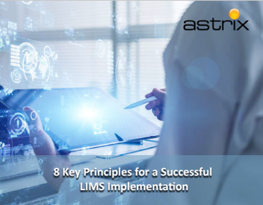 8 Key Principles for a Successful LIMS Implementation
