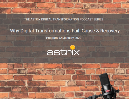 Astrix Digital Transformation Podcast Series - Episode #2